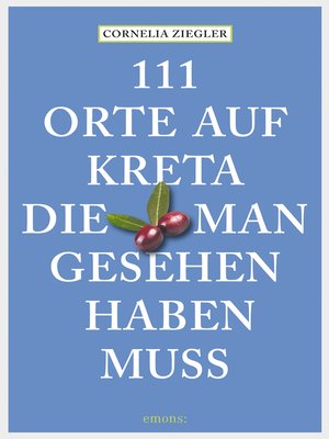 cover image of 111 Orte auf Kreta, die man gesehen haben muss